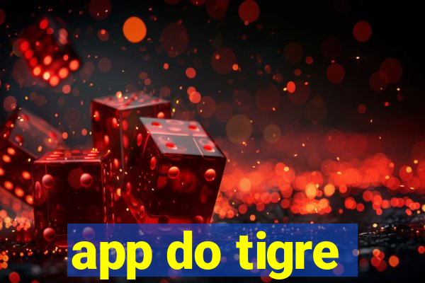 app do tigre