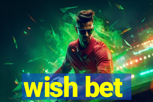 wish bet