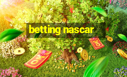 betting nascar