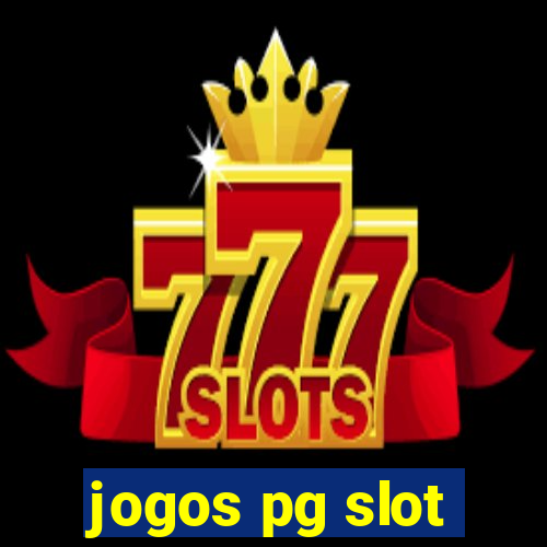 jogos pg slot