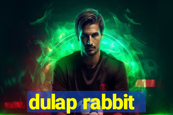 dulap rabbit