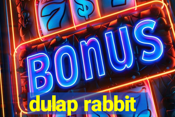 dulap rabbit