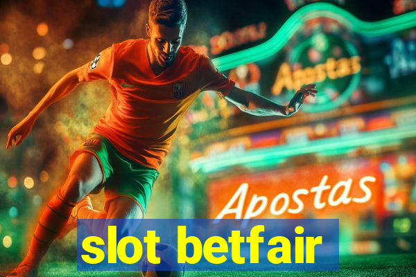 slot betfair