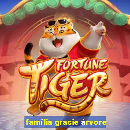 família gracie árvore