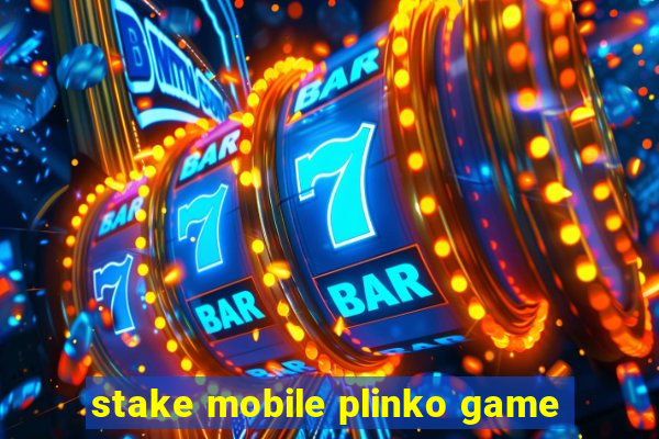 stake mobile plinko game