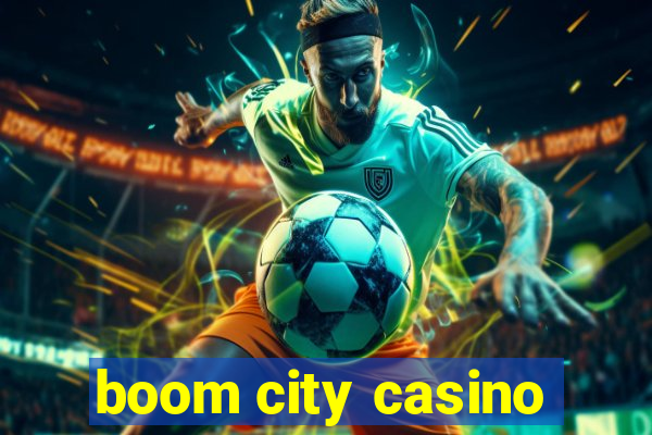 boom city casino