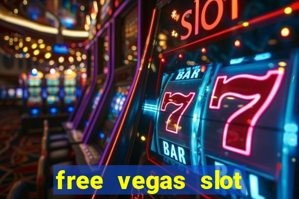 free vegas slot machines online