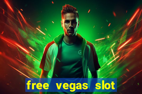 free vegas slot machines online