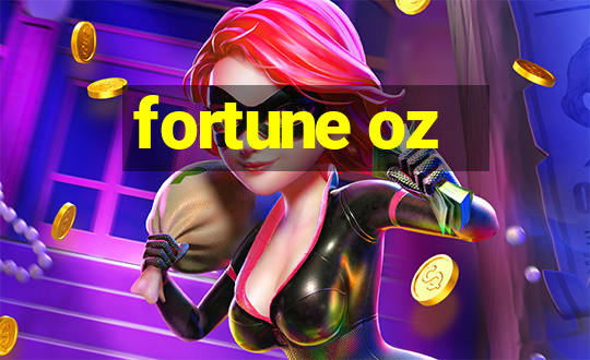 fortune oz