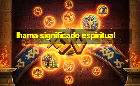 lhama significado espiritual