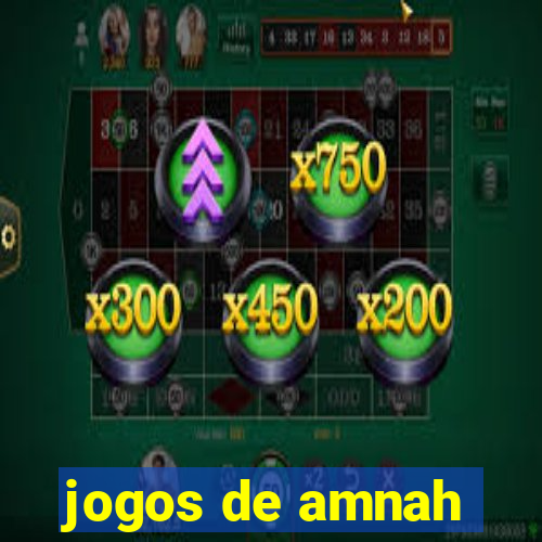 jogos de amnah