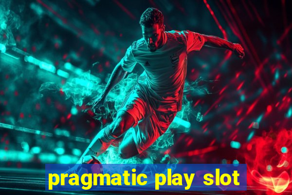 pragmatic play slot