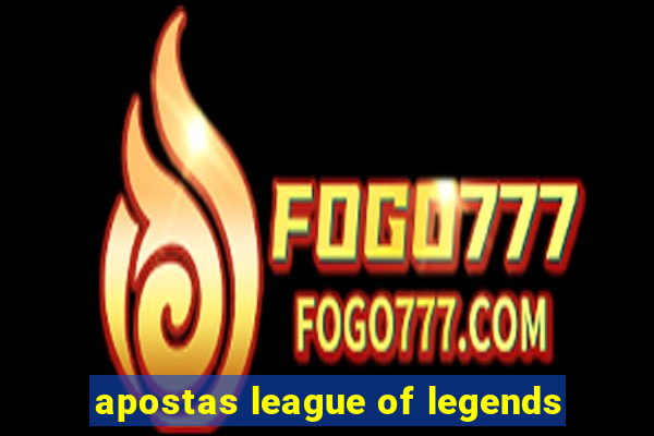 apostas league of legends