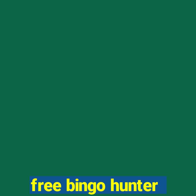 free bingo hunter