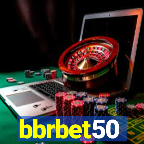 bbrbet50