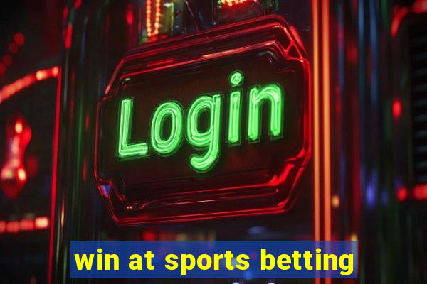 win at sports betting