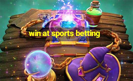 win at sports betting