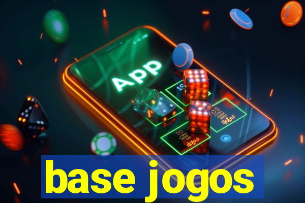 base jogos