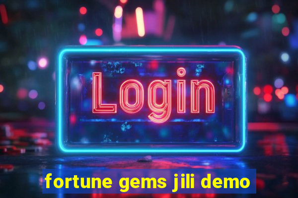 fortune gems jili demo