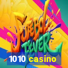 1010 casino