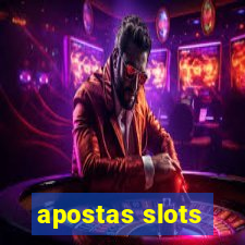 apostas slots