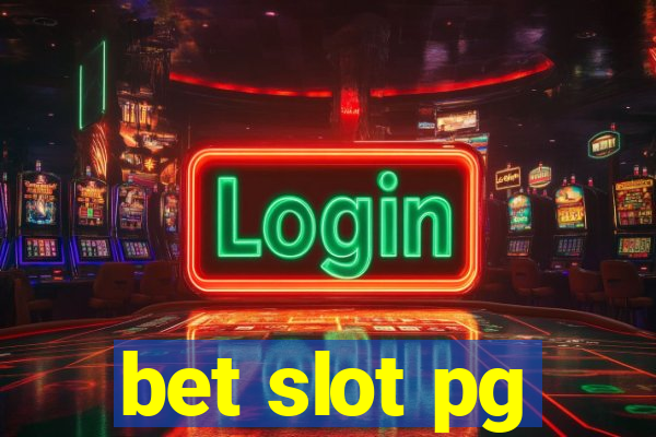 bet slot pg