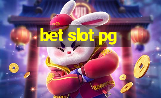 bet slot pg