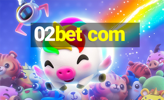 02bet com