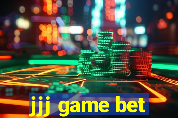 jjj game bet