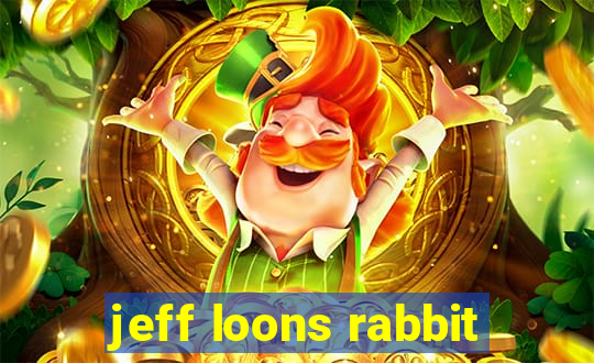 jeff loons rabbit