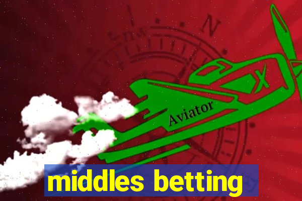 middles betting