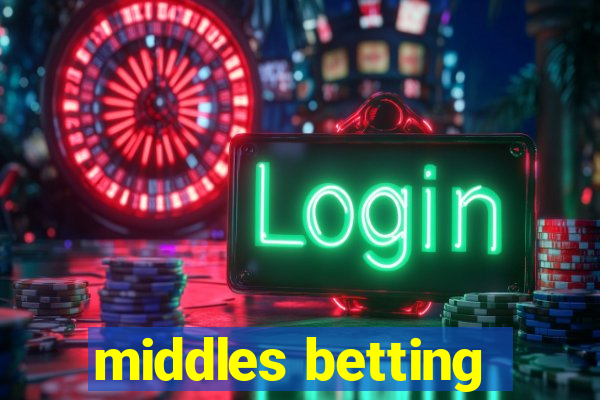 middles betting