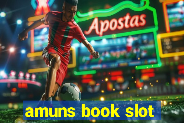 amuns book slot