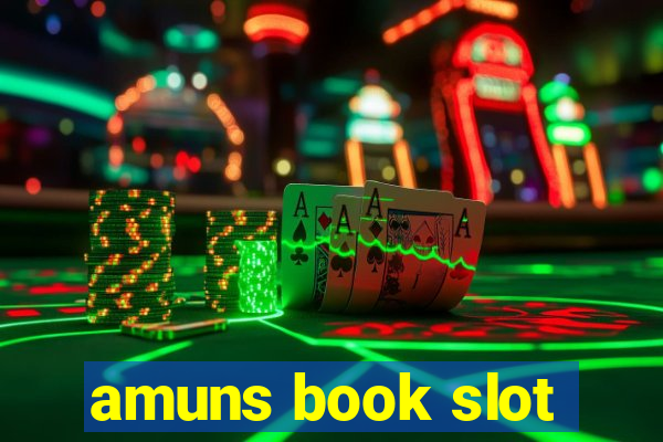 amuns book slot