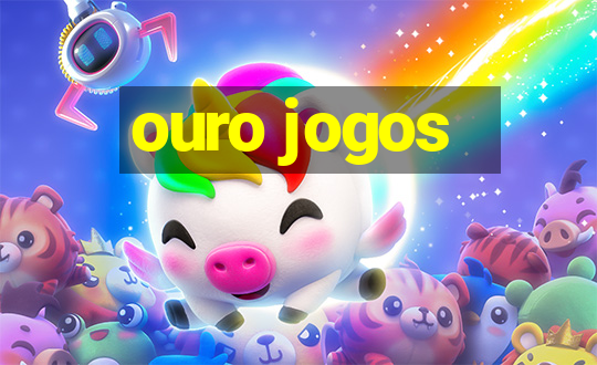 ouro jogos