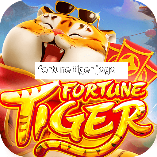 fortune tiger jogo