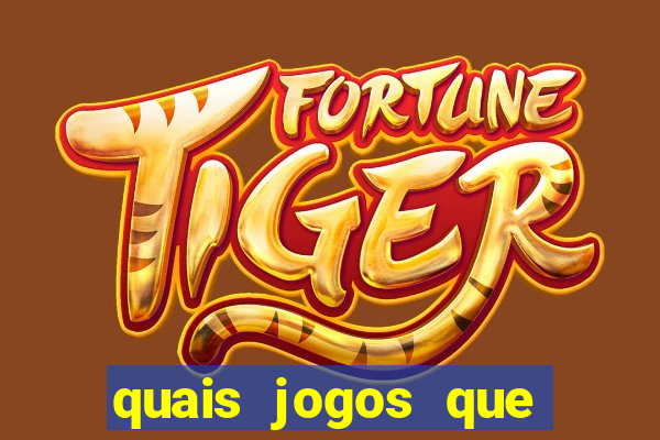 quais jogos que ganha dinheiro