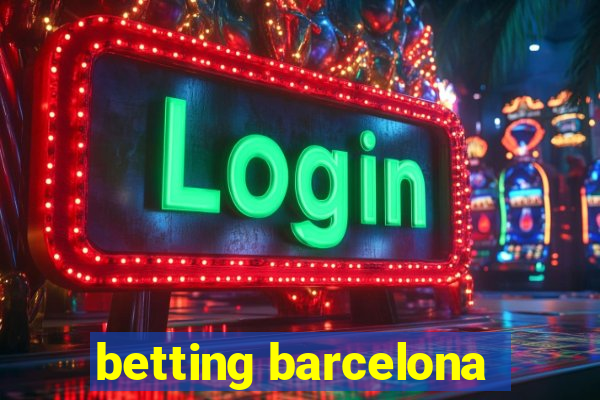 betting barcelona