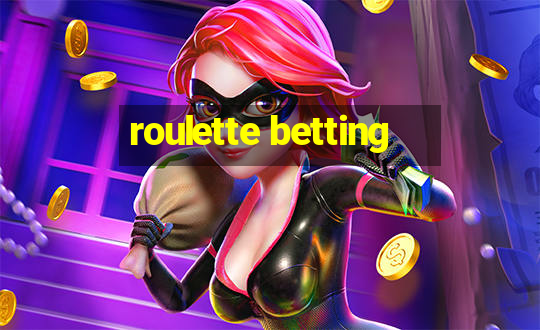 roulette betting