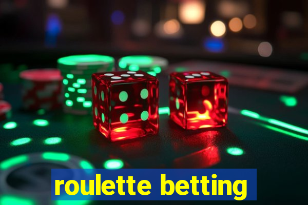 roulette betting