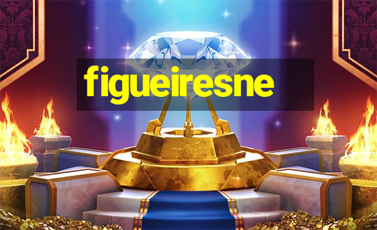 figueiresne