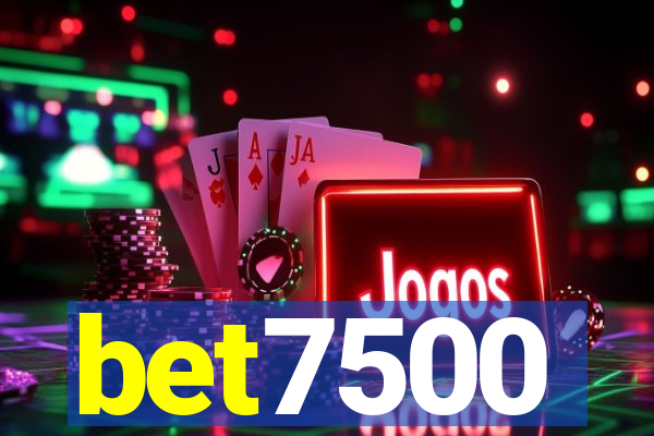 bet7500