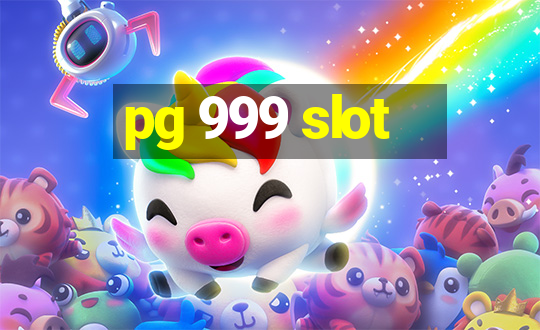 pg 999 slot