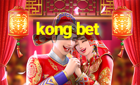 kong bet