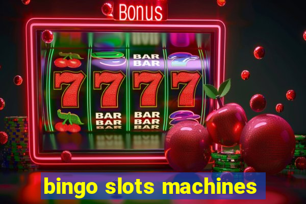 bingo slots machines