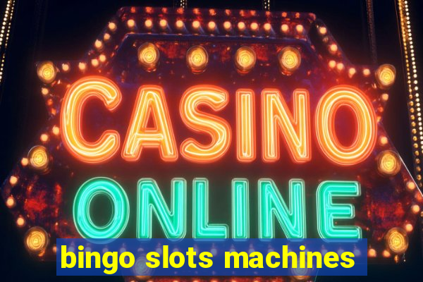 bingo slots machines