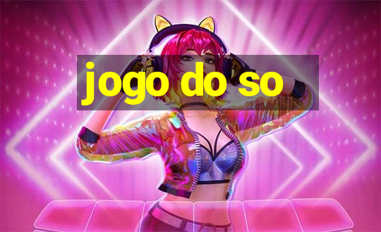 jogo do so