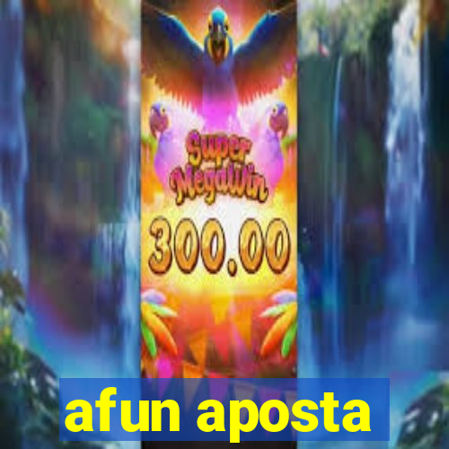 afun aposta