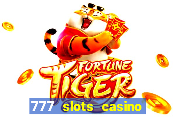 777 slots casino online gcash