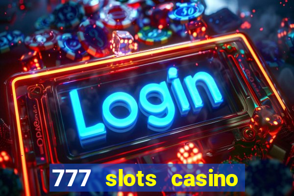 777 slots casino online gcash